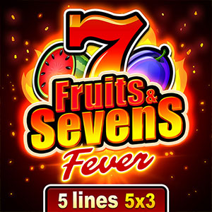 fruits_and_sevens_fever